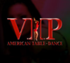 VIP AMERICAN TABLE-DANCE Kirchberg logo